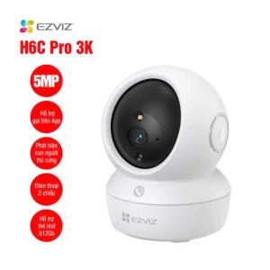 Camera Wifi EZVIZ H6C Pro 3K 5MP Pan & Tilt, Quay 340° + Nghiêng 55°, Phát Hiện Hình Dáng Con Người, Đàm Thoại 2 Chiều, Ban Đêm Màu, H.264/H.265, Khe Thẻ 512GB, Gọi APP Kiểm Soát Từ Xa